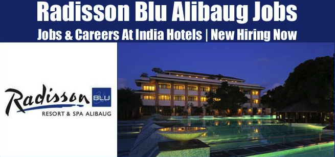 Radisson Blu Resort and Spa Alibaug Jobs | Radisson Blu Resort and Spa Alibaug | Job Openings at Radisson Blu Resort and Spa Alibaug | Maldives Vacancies