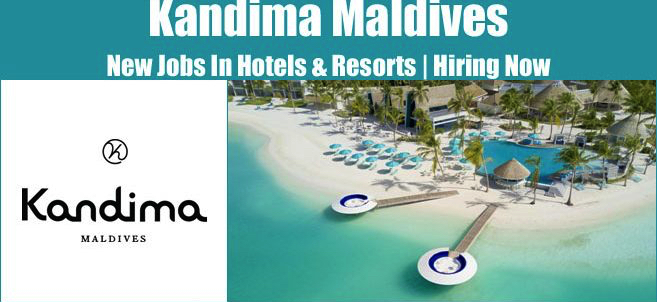 Kandima Maldives Jobs | Kandima Maldives Vacancies | Job Openings at Kandima Maldives | Maldives Vacancies