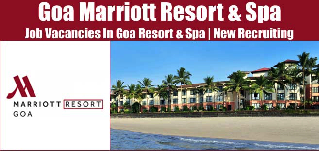 Goa Marriott Resort and Spa Jobs | Goa Marriott Resort and Spa Vacancies | Job Openings at Goa Marriott Resort and Spa | Maldives Vacancies