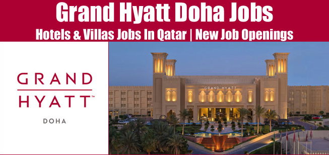 Grand Hyatt Doha Hotel and Villas Jobs | Grand Hyatt Doha Hotel and Villas Vacancies | Job Openings at Grand Hyatt Doha Hotel and Villas | Maldives Vacancies