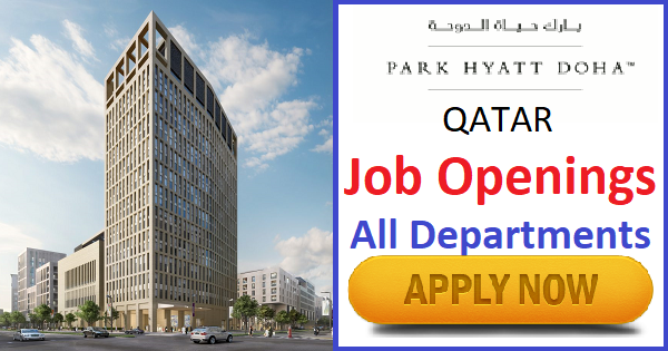 Park Hyatt Doha Jobs | Park Hyatt Doha Vacancies | Job Openings at Park Hyatt Doha | Maldives Vacancies