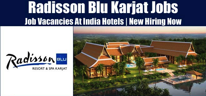 Radisson Blu Resort and Spa Karjat Jobs | Radisson Blu Resort and Spa Karjat Vacancies | Job Openings at Radisson Blu Resort and Spa Karjat | Maldives Vacancies